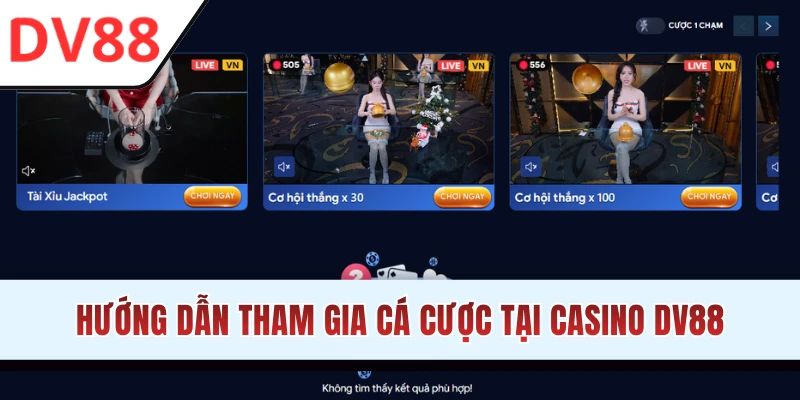 Cách chơi tại Casino DV88 cho hội viên mới